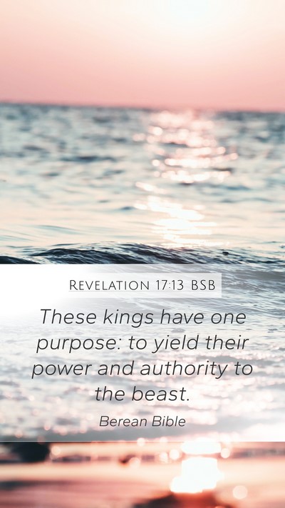 Revelation 17:13 BSB Bible Verse Image