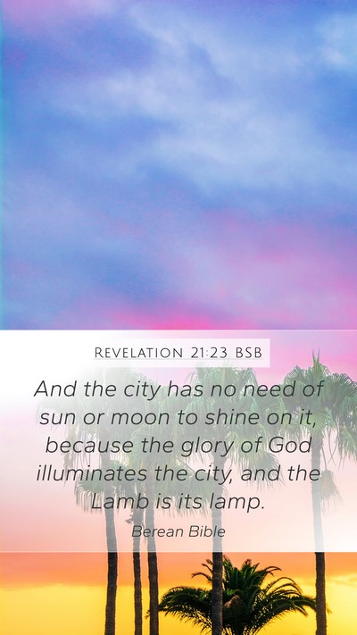 Revelation 21:23 BSB Bible Verse Image