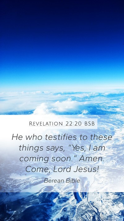 Revelation 22:20 BSB Bible Verse Image