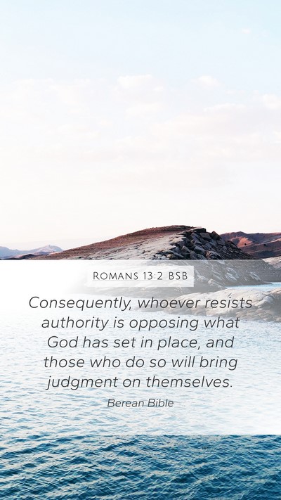 Romans 13:2 BSB Bible Verse Image