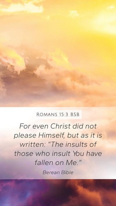 Romans 15:3 BSB Bible Verse Image