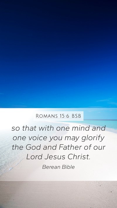 Romans 15:6 BSB Bible Verse Image