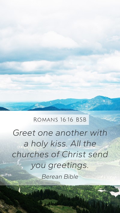 Romans 16:16 BSB Bible Verse Image