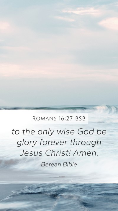 Romans 16:27 BSB Bible Verse Image