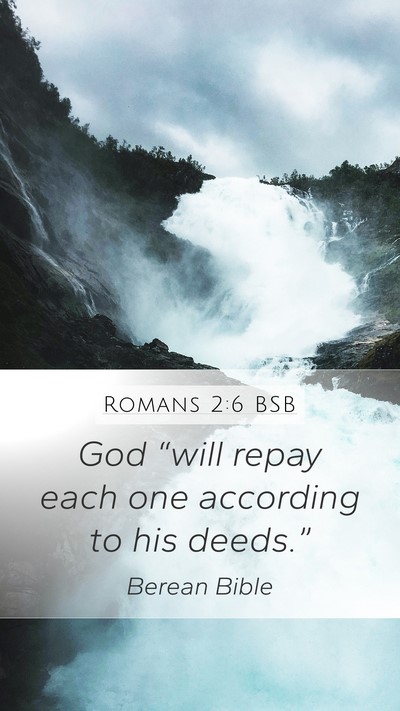 Romans 2:6 BSB Bible Verse Image