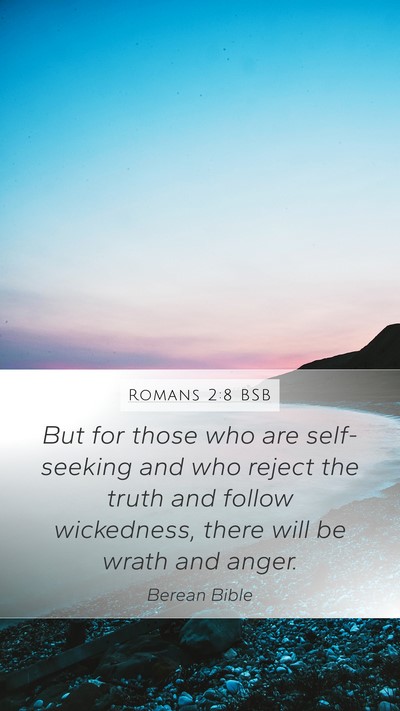 Romans 2:8 BSB Bible Verse Image