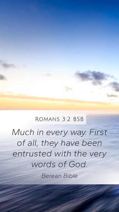 Romans 3:2 BSB Bible Verse Image