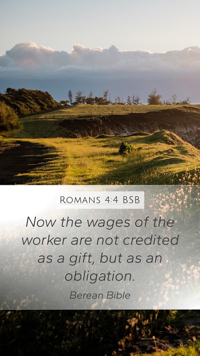 Romans 4:4 BSB Bible Verse Image