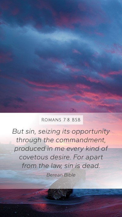 Romans 7:8 BSB Bible Verse Image