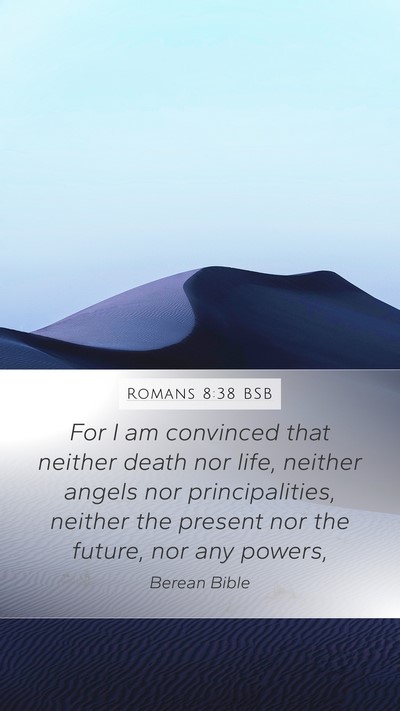 Romans 8:38 BSB Bible Verse Image