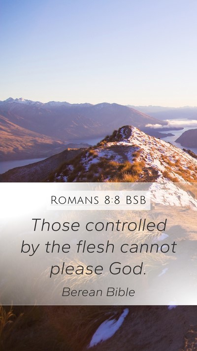 Romans 8:8 BSB Bible Verse Image