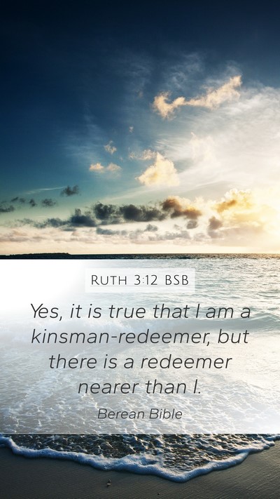 Ruth 3:12 BSB Bible Verse Image