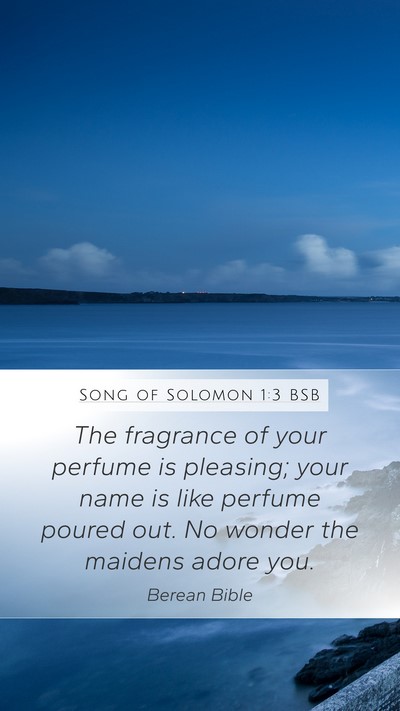 Song of Solomon 1:3 BSB Bible Verse Image