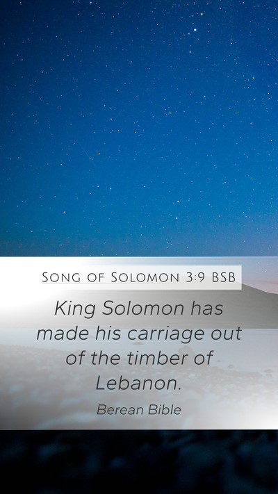Song of Solomon 3:9 BSB Bible Verse Image