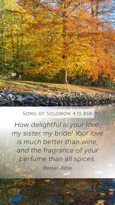 Song of Solomon 4:10 BSB Bible Verse Image