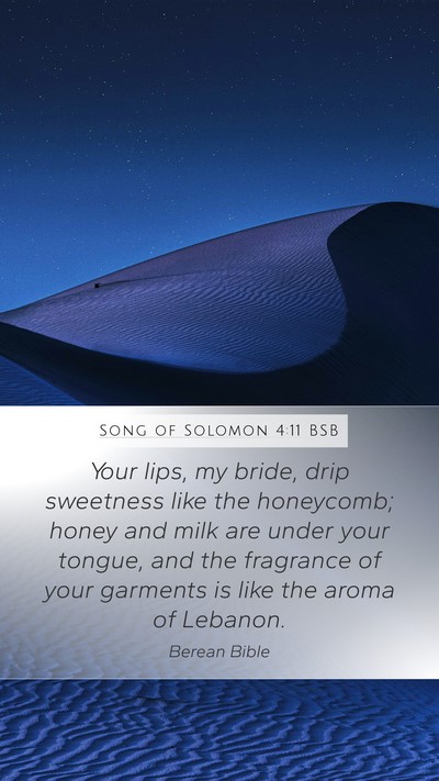 Song of Solomon 4:11 BSB Bible Verse Image