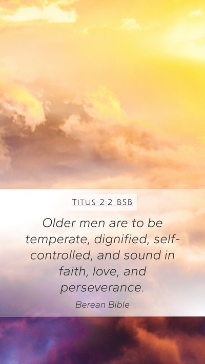 Titus 2:2 BSB Bible Verse Image
