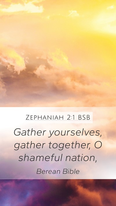 Zephaniah 2:1 BSB Bible Verse Image